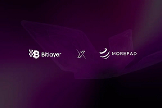 MOREPad Now on @BitlayerLabs