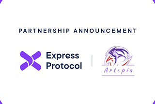 Express Protocol X Artopia: Building an Exclusive NFT Marketplace using Exress SDK.