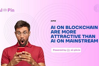 AI on Blockchain: Why It’s More Attractive Than Mainstream AI