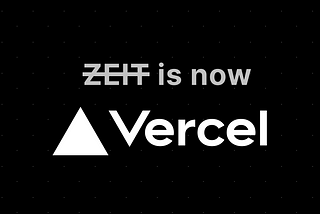 Vercel: Journey from Zeit to Frontend Cloud Leader