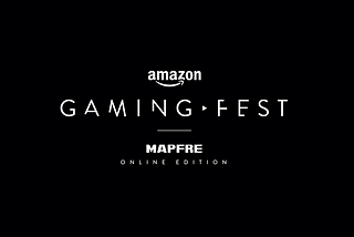 Battlefy and Amazon presents the Amazon Gaming Fest — Mapfre Online Edition