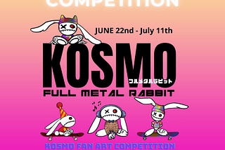 KOSMO COMPETITION — SHOW US YOUR CREATIVITY & WIN!