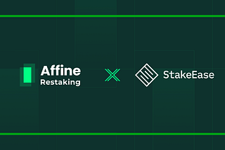Affine ultraETH and StakeEase Join Forces