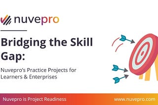 Bridging the Skill Gap: Nuvepro’s Practice Projects for Learners & Enterprises
