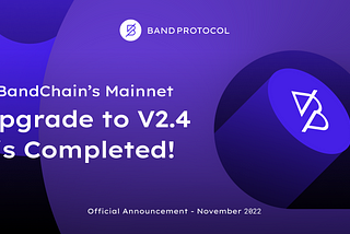 BandChain V2.4 Upgrade