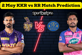 Players to watch out for in today’s battle — KKR vs RR
