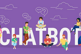 Everything you need to know about chatbots