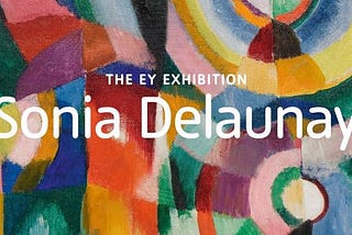 Sonia Delaunay Goes to the Tate