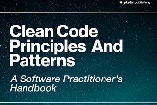 Clean Code Principles and Practices