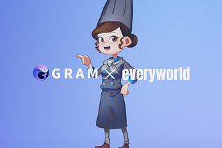 에브리월드 x GRAM Ecosystem파트너십 발표