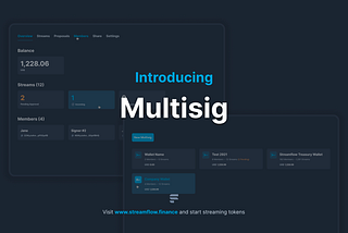 Introducing Streamflows Multisig