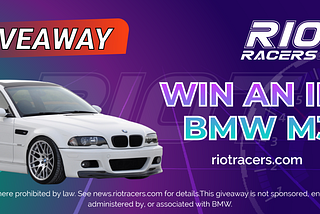 Win a BMW M3 from Riot Racers!