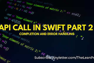 API Call in Swift Part 2