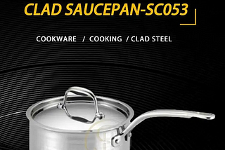 Stainless Steel Saucepan vs. All Clad Copper Saucepan: Which One Should You Choose?
