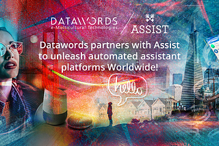 Assist partners with Datawords to take chatbots international