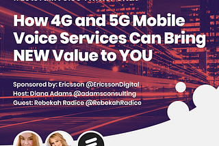 How 4G and 5G Mobile Voice Services Can Bring New Value to You