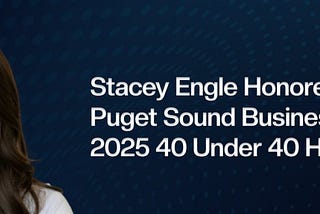 Twin Protocol CEO Stacey Engle Honored as a Puget Sound Business Journal’s 2025 40 Under 40…