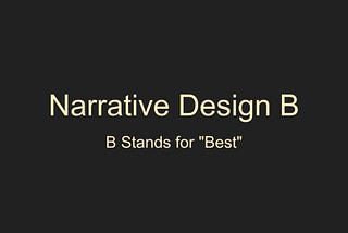 Narrative Design 101 — What is Narrative Design?