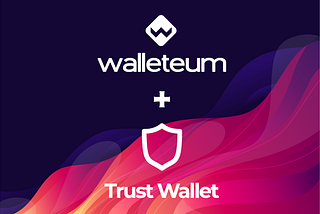 Trust Wallet Adds Support for Walleteum