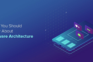 Software Architecture: A Vital Step to Build Scalable Solutions