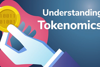 What to Understand by the Token Economics?