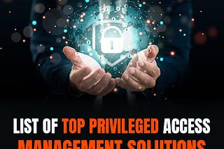 Privileged Access Management