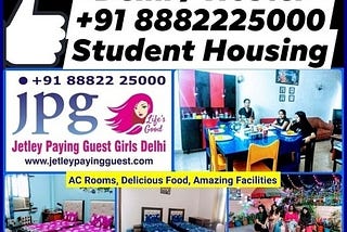 Jetley Paying Guest PG For Girls Hostel LSR Gargi KNC College, Working Girls, Delhi +91 8882225000