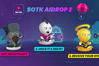 OCTO AIRDROP 2 : “The Octos” NFT Holders