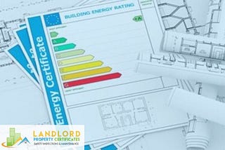 Important Tips To Conform with New EPC Certificate London Legislation