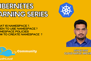 Discuss about NameSpace in Kubernetes