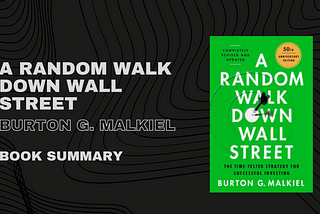 Burton G. Malkiel Book “A Random Walk Down Wall Street”