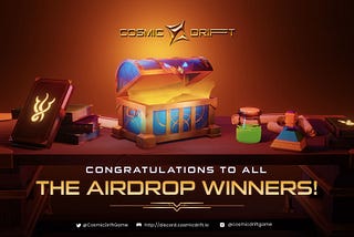 Cosmic Drift — Airdrop Winner Announcement