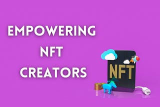 What do NFTs mean for their creators?