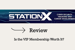 StationX Review: Is the VIP Membership A Good Choice in 2024?