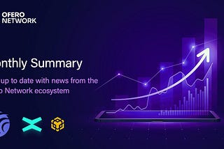 ☀️ Last Month on OFERO