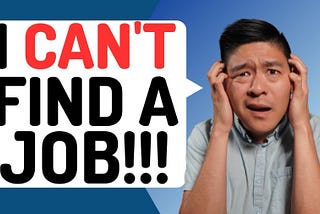 Why you can’t find a job
