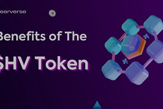 Benefits of HearVerse Tokens