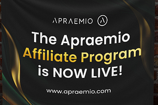 HOW TO MAXIMIZE YOUR EARNINGS WITH THE APRAEMIO AFFILIATE PROGRAM