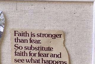 What Reminds Me to Have Faith