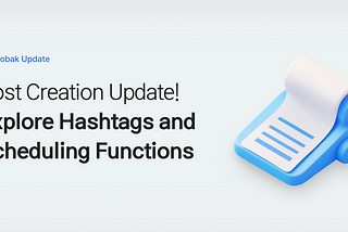 [Announcement] Major Update to Post Creation Features on January 13!