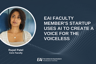 EAI Faculty Member’s Startup Uses AI to Create a Voice for the Voiceless