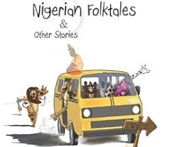 Where Wisdom Wears Bright Colours-A Review of Kingsley Chibuzor Nwabia’s Nigerian Folktales &…