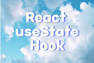 React useState Hook in Detail