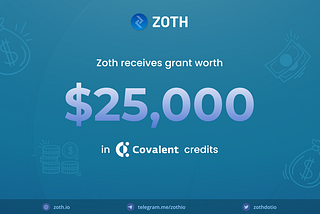 Zoth Receives a $25,000 Grant from Covalent!