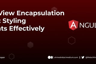 Exploring View Encapsulation in Angular: Styling Components Effectively 🔧✔️