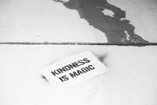 Make Kindness Your Strategy