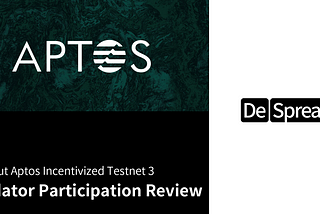 Aptos Incentivized Testnet 3 Validator Participation Review