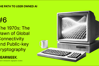 THE PATH TO USER OWNED AI#6