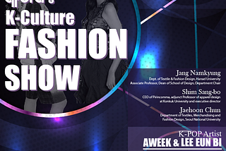 AWEEK, Lee Eun Bi and Qfora’s alliance K-Culture fashion show has prepared a unique virtual…