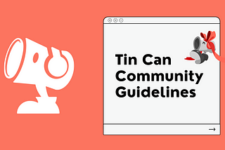 Tin Can Community Guidelines